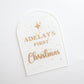 First Christmas Plaque Personalised - Arch or Round